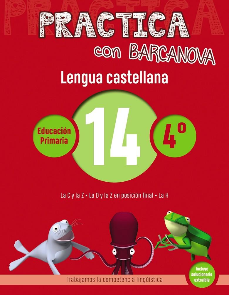 PRACTICA CON BARCANOVA. LENGUA CASTELLANA 14. QUART | 9788448945398 | CAMPS, MONTSE/SERRA, LLUïSA