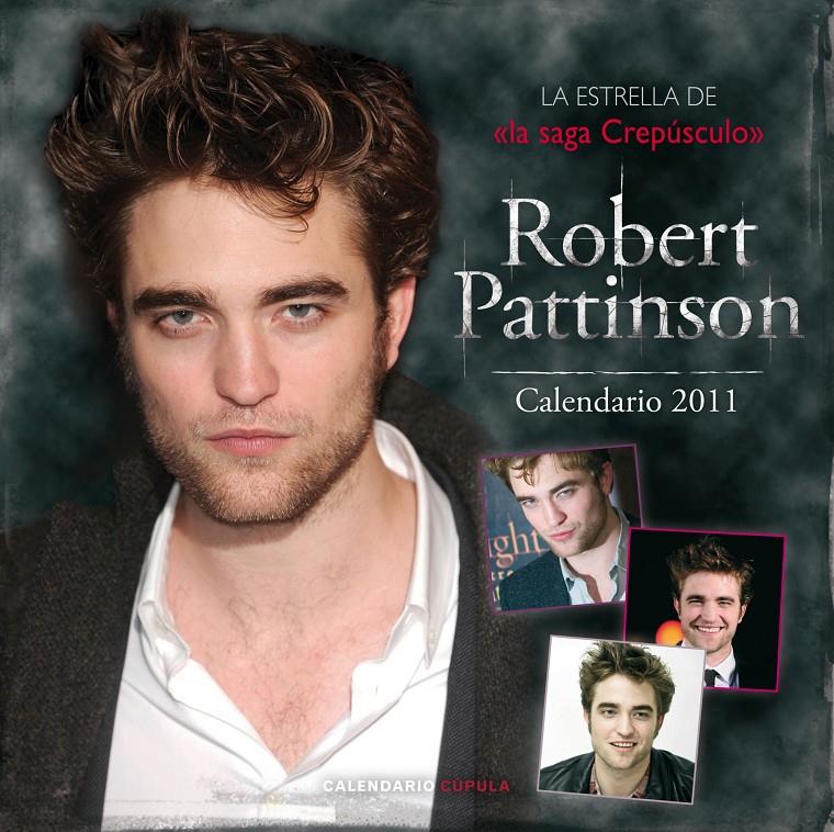 CALENDARIO ROBERT PATTINSON 2011 | 9788448068271 | AA.VV