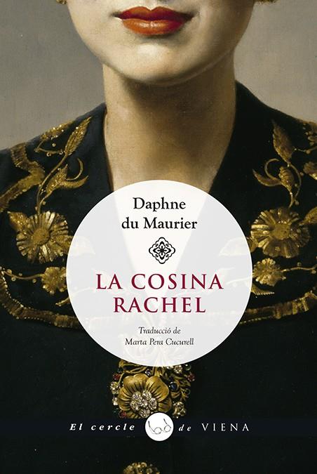 LA COSINA RACHEL | 9788417998585 | DU MAURIER, DAPHNE