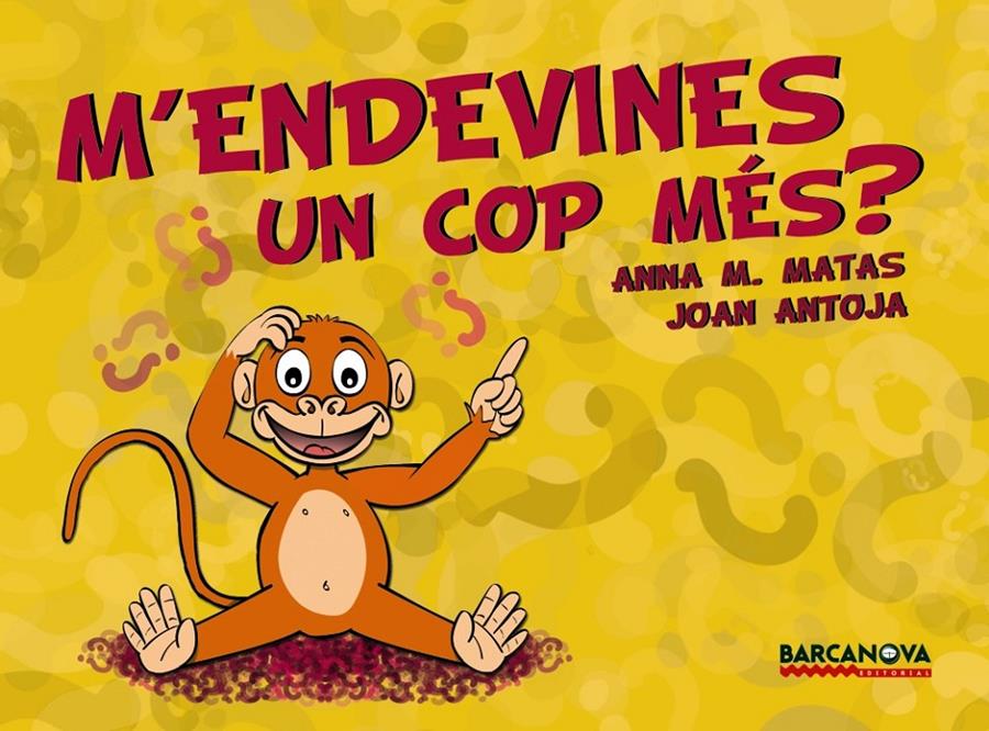 M' ENDEVINES UN COP MÉS? | 9788448926199 | ANTOJA, JOAN/MATAS, ANNA M.