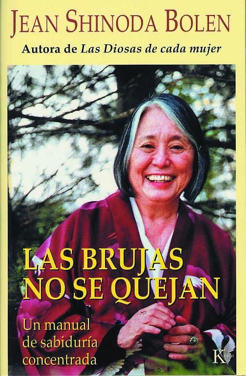 BRUJAS NO SE QUEJAN, LAS | 9788472455795 | SHINODA BOLEN, JEAN