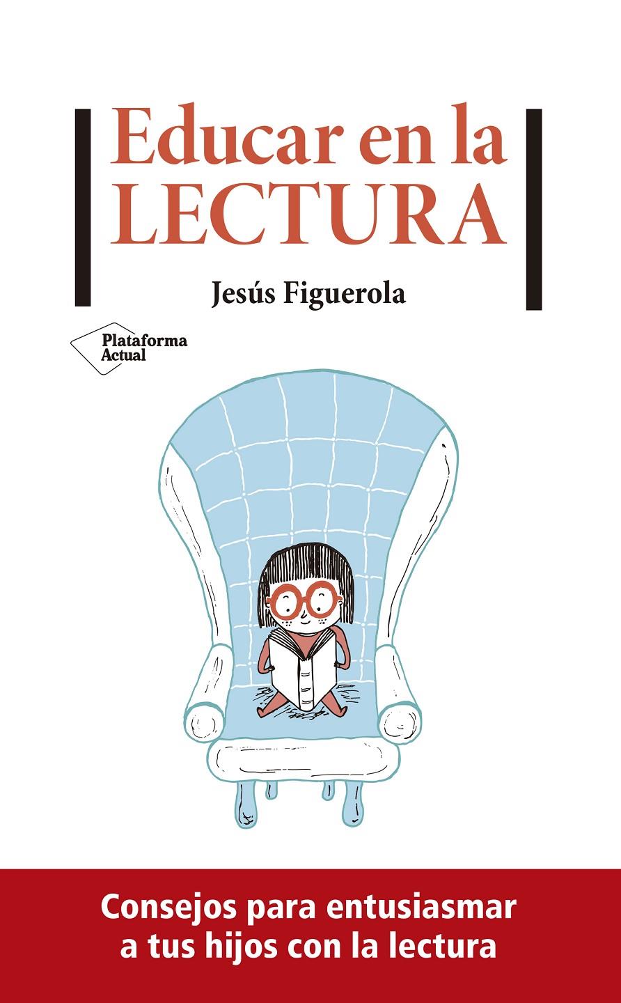 EDUCAR EN LA LECTURA | 9788417886752 | FIGUEROLA, JESÚS