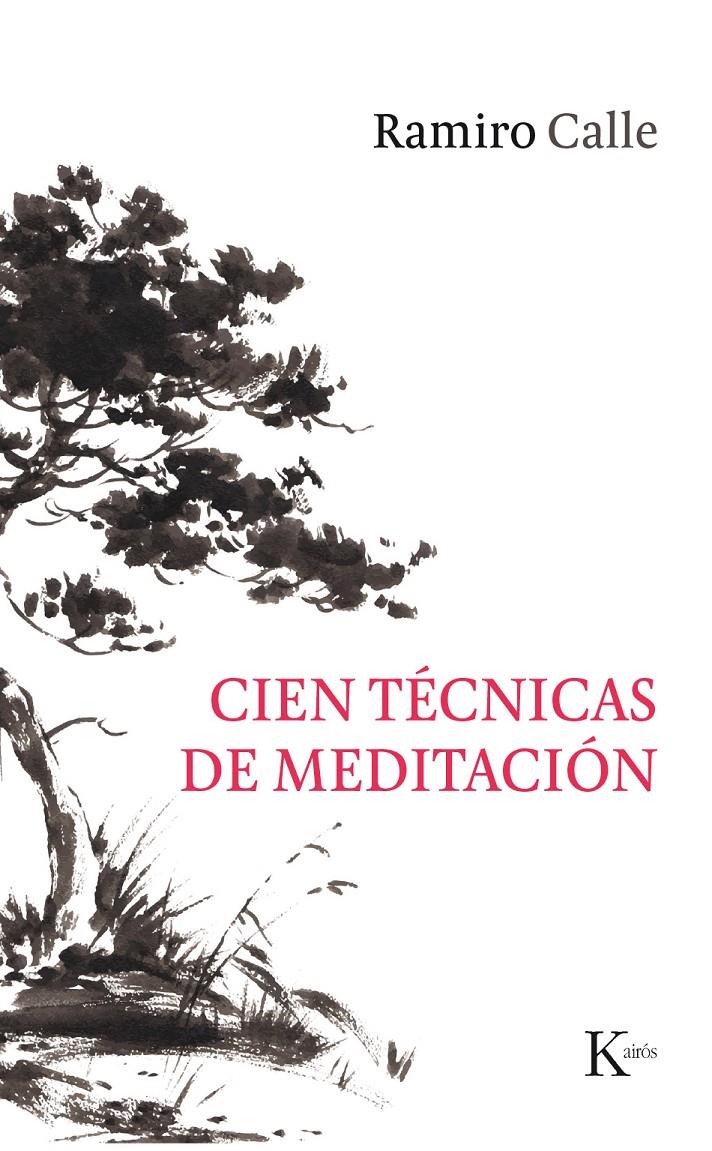 CIEN TéCNICAS DE MEDITACIóN | 9788499886244 | CALLE CAPILLA, RAMIRO