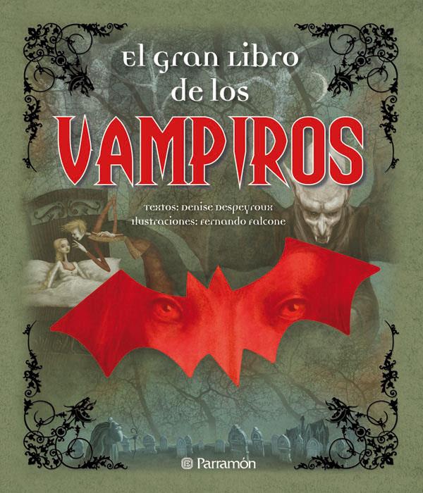 GRAN LIBRO DE LOS VAMPIROS | 9788434236899 | DESPEYROUX, DENISE