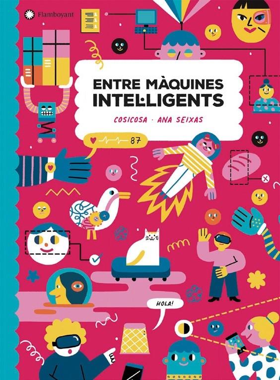 ENTRE MAQUINES INTEL·LIGENTS | 9788418304248 | COSICOSA