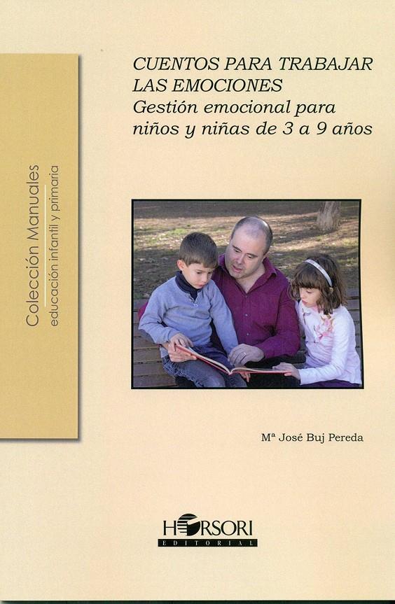 CUENTOS PARA TRABAJAR LAS EMOCIONES | 9788415212492 | BUJ PEREDA, MARIA JOSÉ