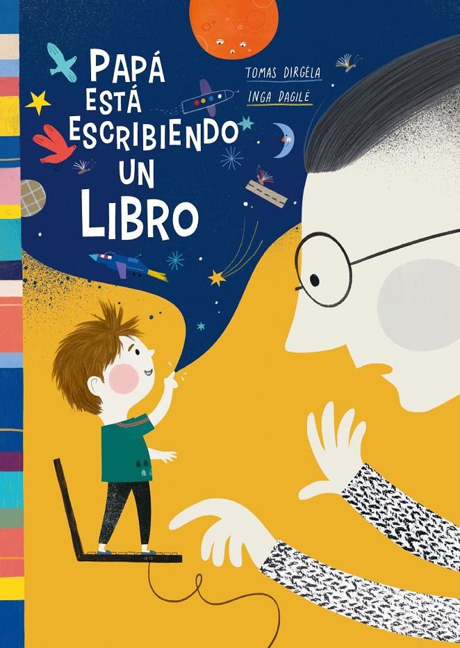 PAPÁ ESTÁ ESCRIBIENDO UN LIBRO | 9788418232275 | DIRGELA, TOMAS