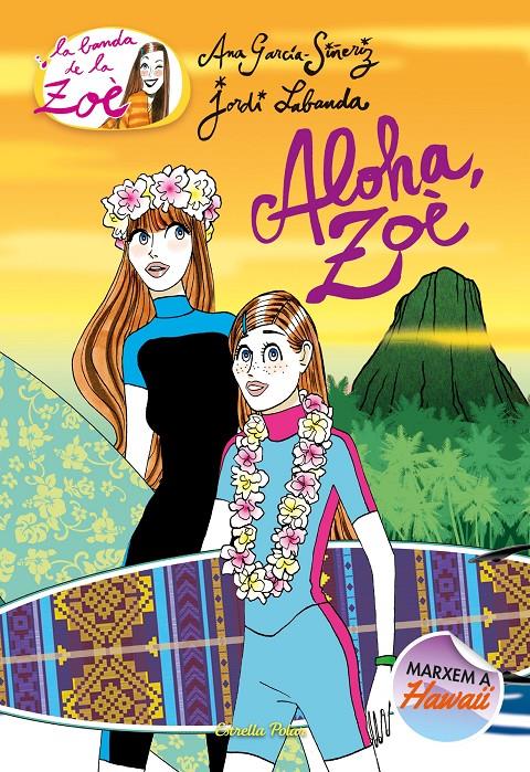 ALOHA, ZOè | 9788491375814 | GARCíA-SIñERIZ, ANA