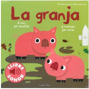 LA GRANJA. EL MEU PRIMER LLIBRE DE SONS | 9788499321134 | BILLET MARION