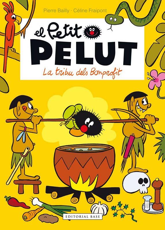 LA TRIBU DELS BONPROFIT | 9788416166916 | FRAIPONT, CÉLINE/BAILLY, PIERRE