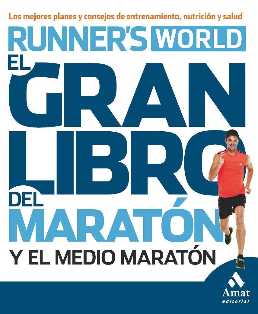 EL GRAN LIBRO DEL MARATÓN Y EL MEDIO MARATÓN | 9788497357371