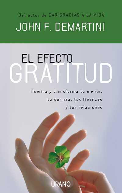 EL EFECTO GRATITUD | 9788479536855 | DEMARTINI, JOHN F.