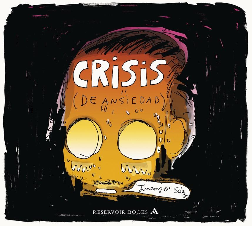 CRISIS (DE ANSIEDAD) | 9788439727927 | SAEZ,JUANJO