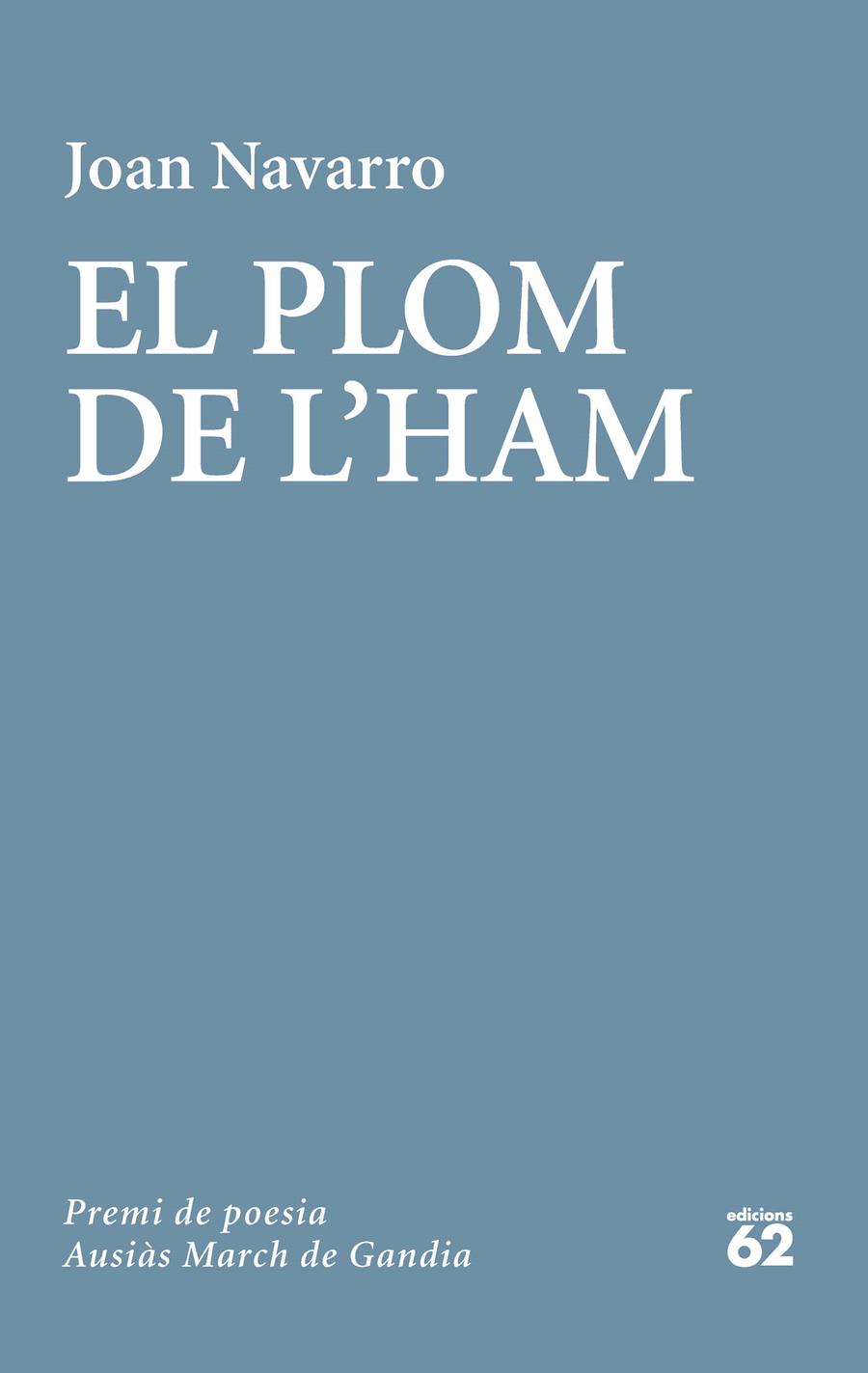 EL PLOM DE L'HAM | 9788429773798 |  NAVARRO TERCERO, JOAN