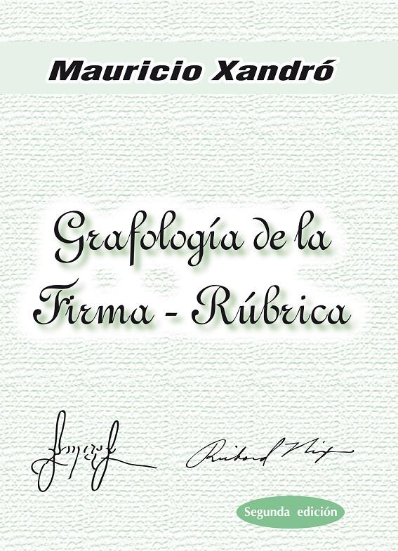 GRAFOLOGIA DE LA FIRMA-RUBRICA | 9788497270458 | XANDRO, MAURICIO