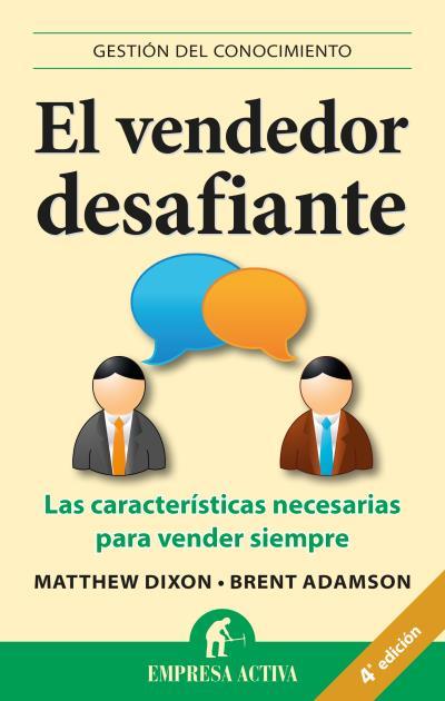 EL VENDEDOR DESAFIANTE | 9788492452903 | DIXSON,MATTHEW/ ADAMSON,BRENT