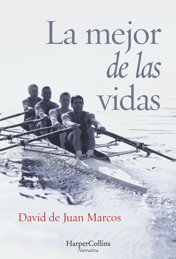 LA MEJOR DE LAS VIDAS | 9788416502417 | DE JUAN MARCOS, DAVID