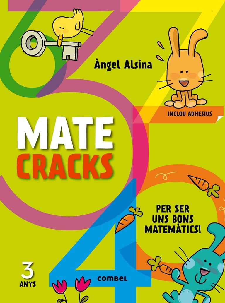 MATECRACKS PER SER UN BON MATEMÀTIC 3 ANYS | 9788498259711 | ALSINA, ÀNGEL