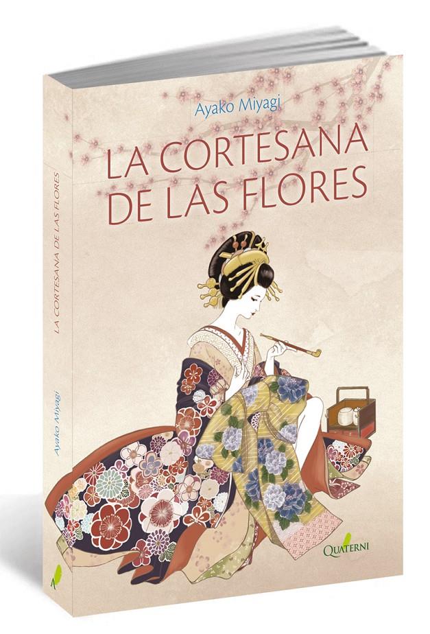 LA CORTESANA DE LAS FLORES | 9788494464997 | MIYAGI, AYAKO