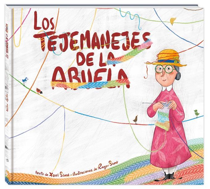 LOS TEJEMANEJES DE LA ABUELA | 9788416394845 | SIMó CARLES, XAVI