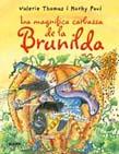 LA MAGNÍFICA CARBASSA DE LA BRUNILDA | 9788498015737 | VALERIE THOMAS/KORKY PAUL