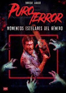 PURO TERROR | 9788418703560 | AGUDO RAMÍREZ, ENRIQUE