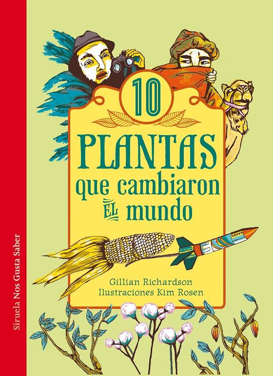 DIEZ PLANTAS QUE CAMBIARON EL MUNDO | 9788416120635 | RICHARDSON, GILLIAN