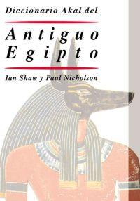 DICCIONARIO DEL ANTIGUO EGIPTO | 9788446015819 | SHAW, IAN