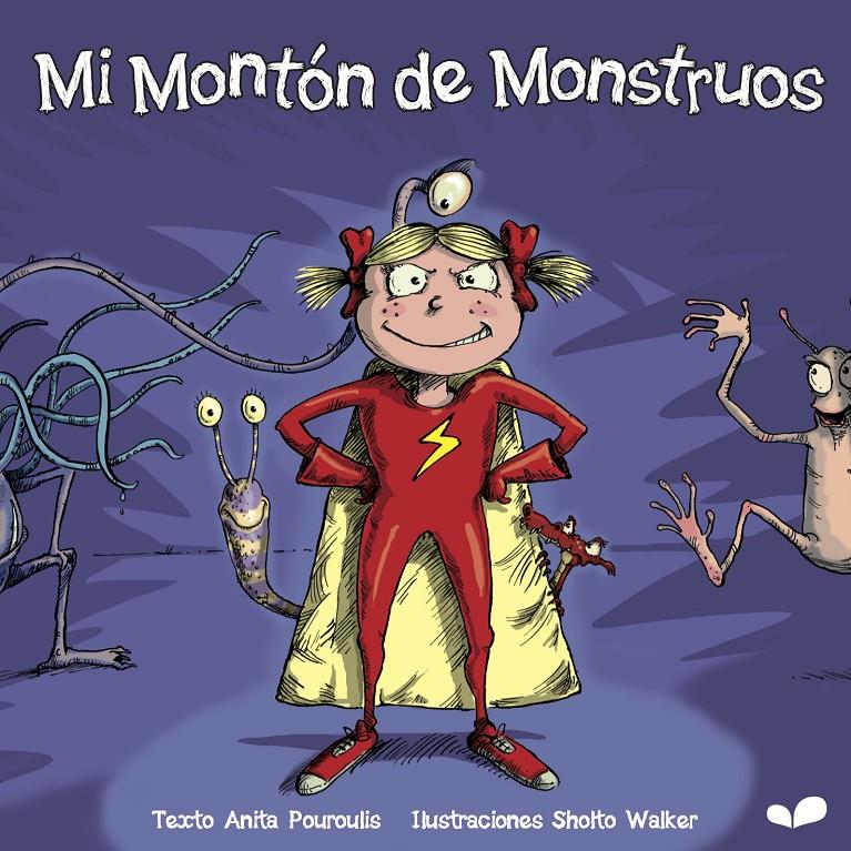 MI MONTÓN DE MONSTRUOS | 9781909428140 | POUROULIS, ANITA