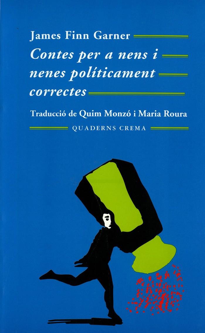 CONTES PER A NENS I NENES POLITICAMENT CORRECTES | 9788477271536 | FINN GARNER,JAMES