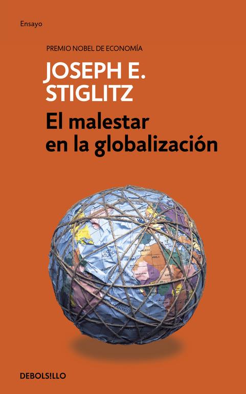 EL MALESTAR DE LA GLOBALIZACIÓN | 9788490626030 | STIGLITZ, JOSEPH E.