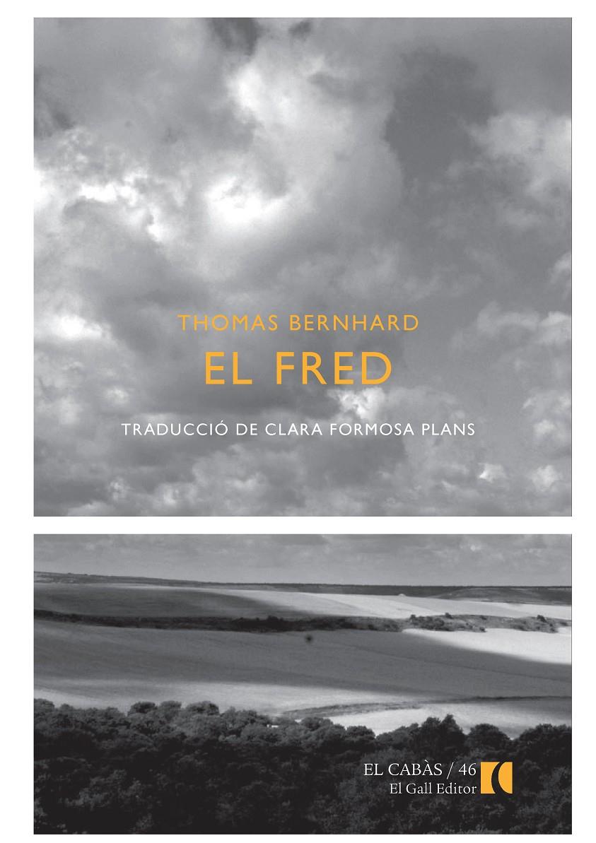 EL FRED | 9788492574872 | BERNHARD, THOMAS