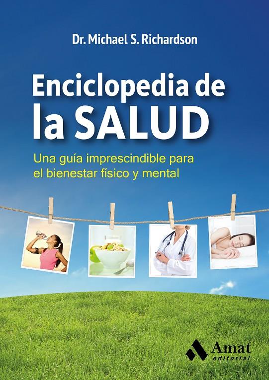 ENCICLOPEDIA DE LA SALUD | 9788497357791 | S. RIICHARDSON, MICHAEL