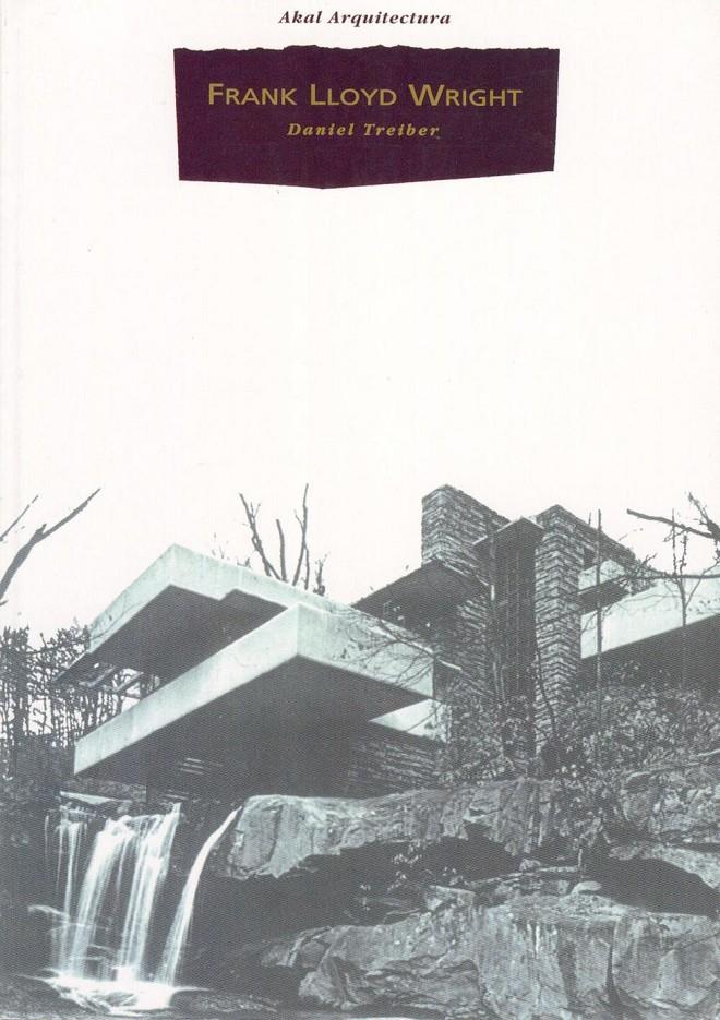 FRANK LLOYD WRIGHT    (DIP) | 9788446006299 | TREIBER, DANIEL