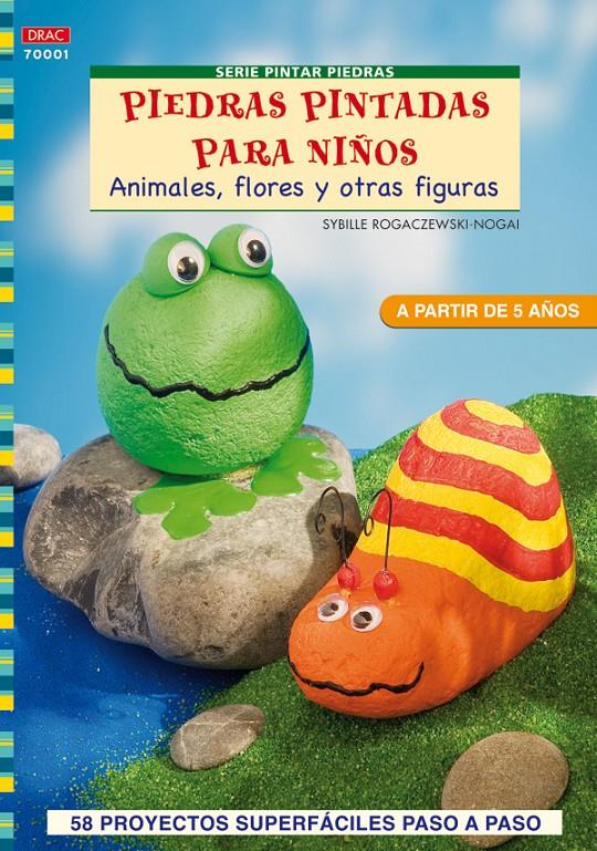 PIEDRAS PINTADAS PARA NIÑOS | 9788498740851 | ROGACZEWSKI-NOGAI, SYBILLE