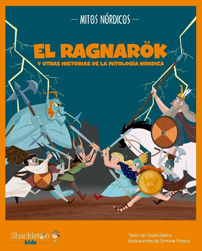 EL RAGNARÖK Y OTRAS HISTORIAS DE LA MITOLOGÍA NÓRDICA | 9788413611914 | BAÑOS, GISELA