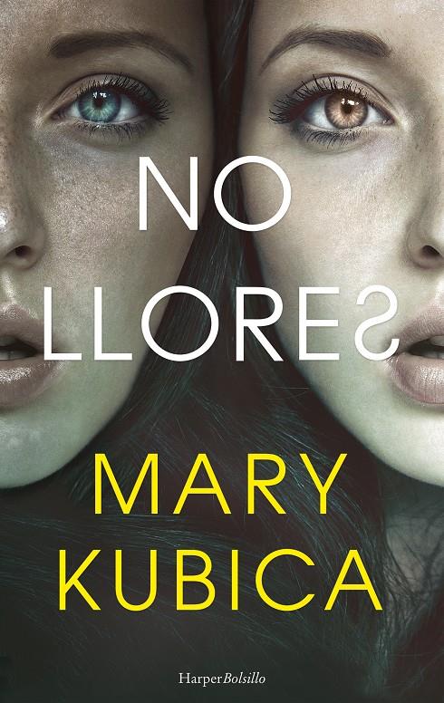 NO LLORES | 9788417216405 | KUBICA, MARY