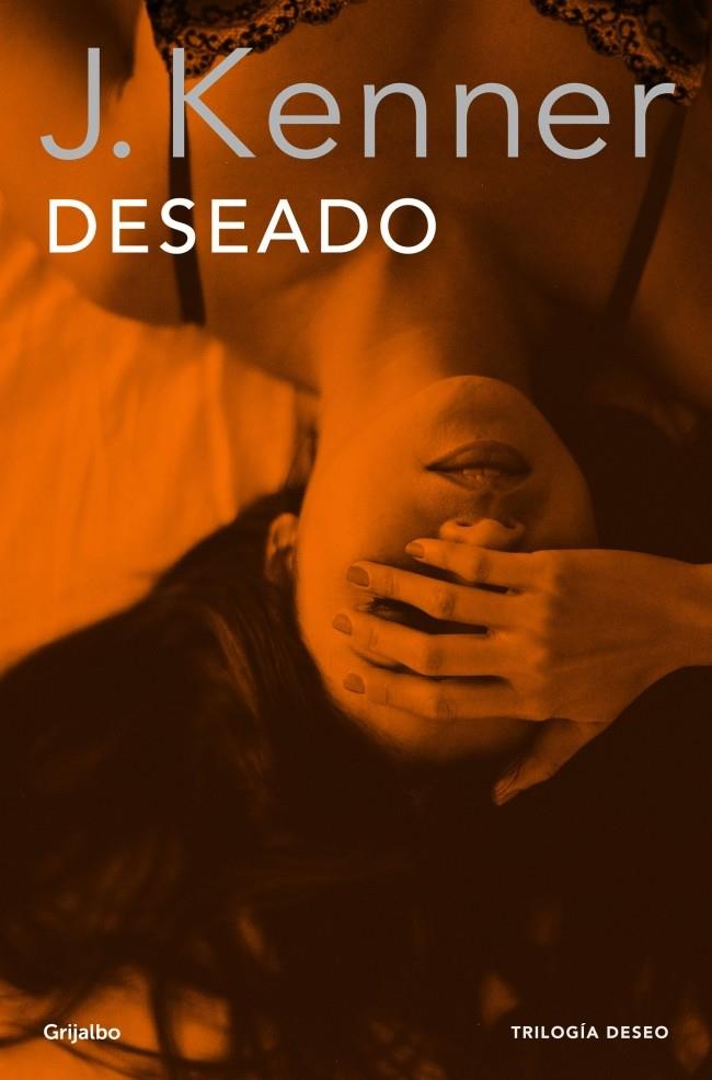 DESEADO. LA TRILOGÍA DESEO 1. | 9788425352317 | KENNER,J.