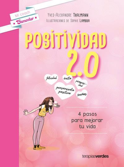 POSITIVIDAD 2,0 | 9788416972302 | THALMANN, YVES-ALEXANDRE/LAMBDA, SOPHIE