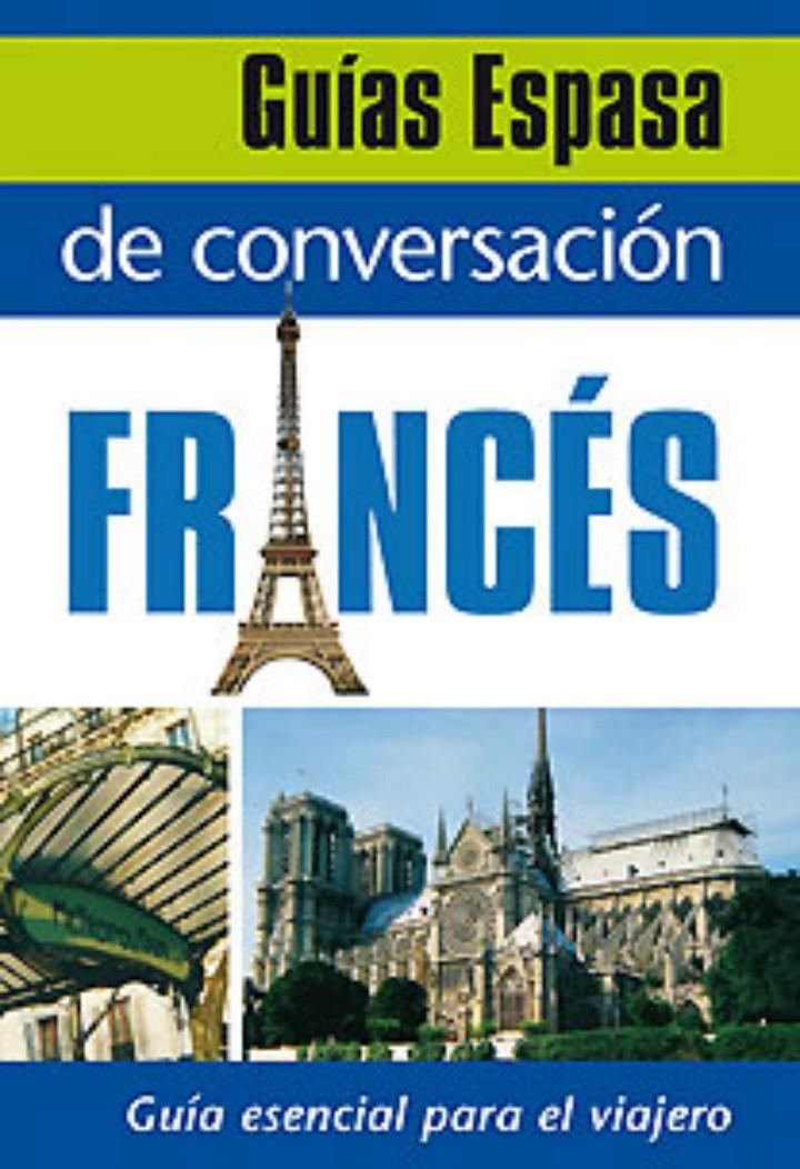 GUIA DE CONVERSACION FRANCES | 9788467027396 | AA.VV.