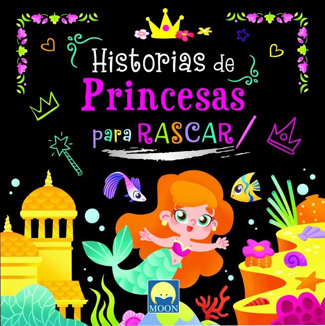 HISTORIAS DE PRINCESAS PARA RASCAR | 9788831281522