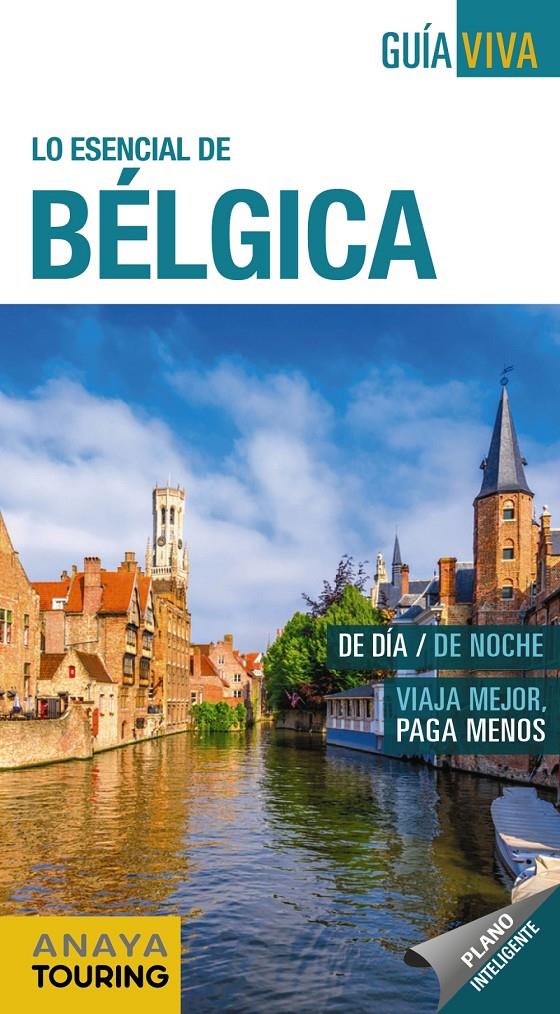 LO ESENCIAL DE BÉLGICA | 9788491582908 | ANAYA TOURING/GARCÍA, MARÍA