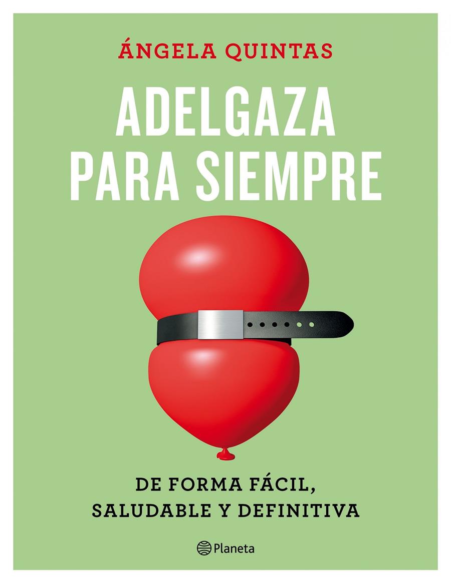 ADELGAZA PARA SIEMPRE | 9788408165187 | ÁNGELA QUINTAS