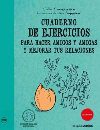 CUADERNO DE EJERCICIOS HACER AMIGOS/AS Y MEJORAR TUS RELACIONES | 9788492716791 | LAMOURERE, ODILE