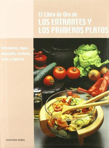 ENTRANTES Y LOS PRIMEROS PLATOS, LOS | 9788489770270