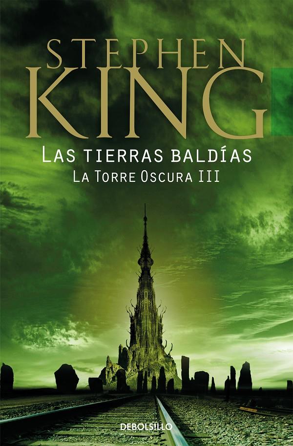 LAS TIERRAS BALDÍAS (LA TORRE OSCURA 3) | 9788466340717 | KING, STEPHEN