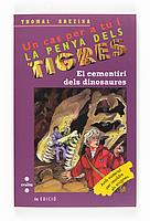 CEMENTIRI DELS DINOSAURES, EL. PENYA TIGRES Nº26 | 9788466103688 | BREZINA, THOMAS