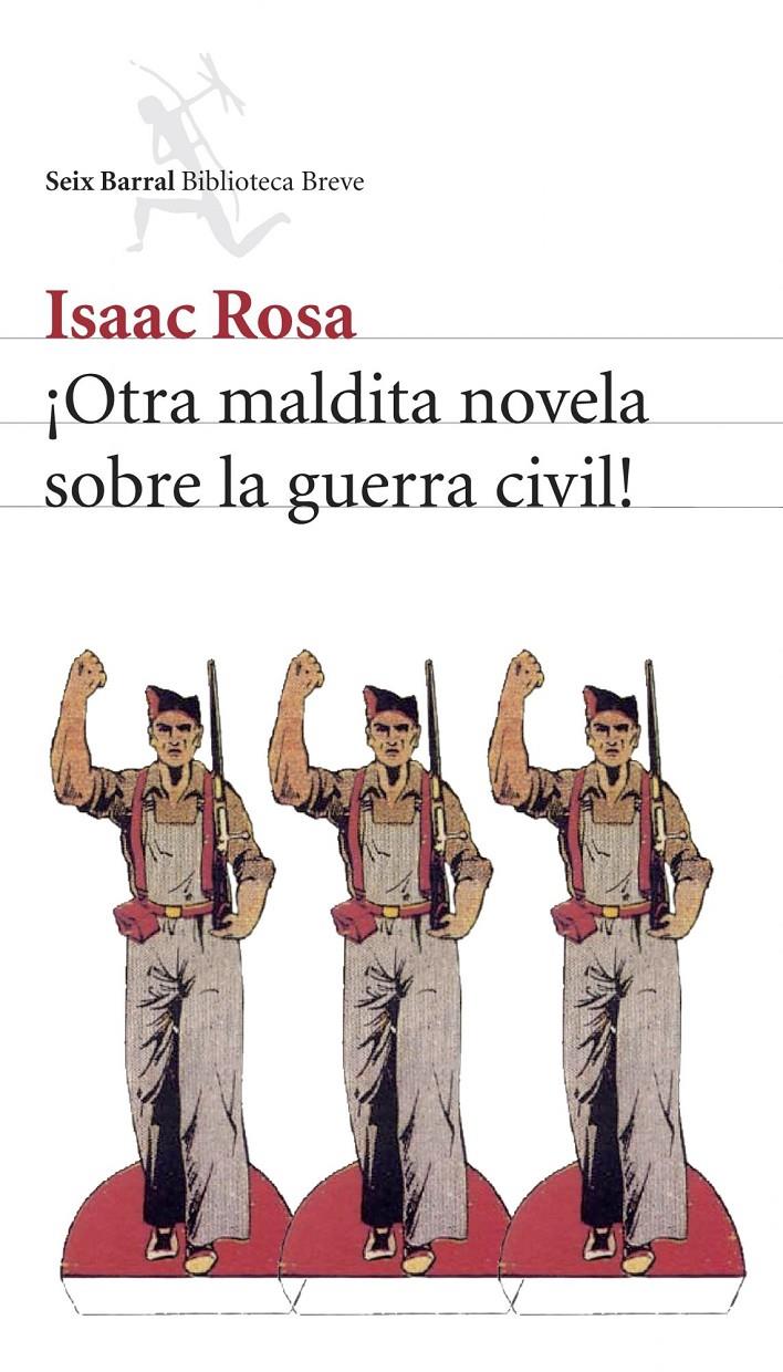 OTRA MALDITA NOVELA DE LA GUERRA CIVIL | 9788432212338 | ROSA, ISAAC