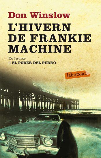 L'HIVERN D´EN FRANKIE MACHINE | 9788499303697 | WINSLOW, DON