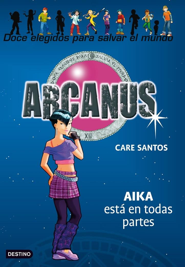 ARCANUS. AIKA ESTA POR TODAS PARTES | 9788408086024 | SANTOS, CARE